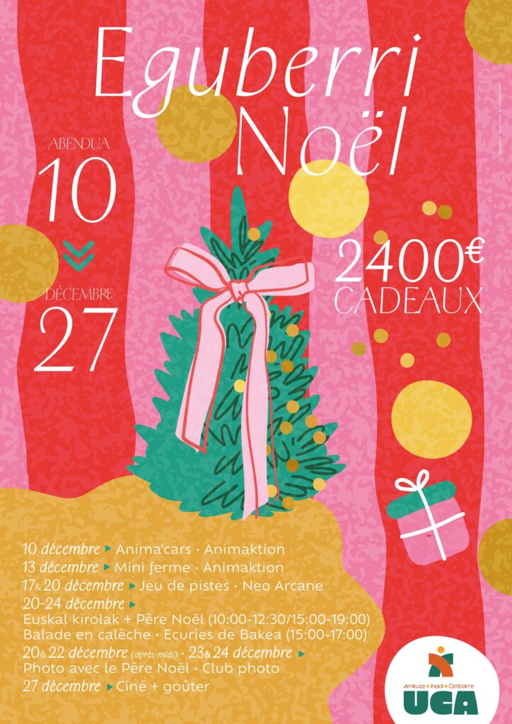 L'affiche de la Quinzaine Commerciale de Noël montre la durée de l'évènement : 10 décembre au 27 décembre. Elle indique qu'il y a 2400€ de cadeaux à gagner et elle indique le programme des animations pour cette quinzaine.