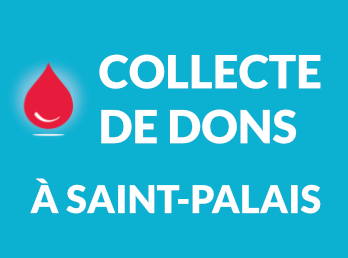 Collecte de dons du sang à Saint-Palais. Fond bleu. Logo de l'EFS (une goutte de sang rouge vif).